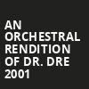 An Orchestral Rendition of Dr Dre 2001, Knitting Factory Concert House, Boise