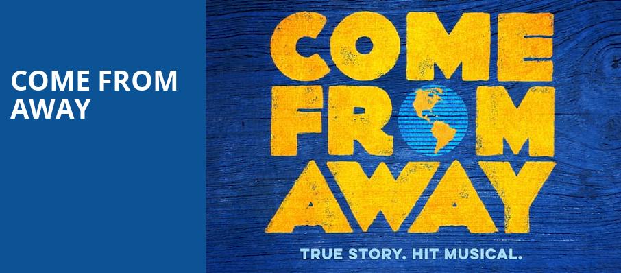 Come From Away, Morrison Center for the Performing Arts, Boise