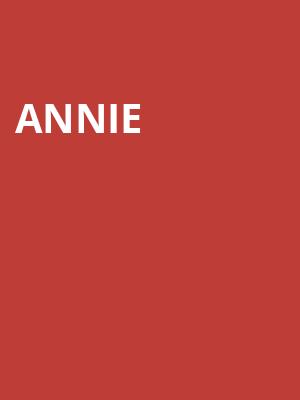 Annie, Nampa Civic Center, Boise
