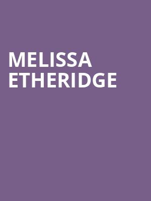 Melissa Etheridge, Morrison Center for the Performing Arts, Boise
