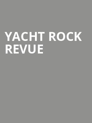 Yacht Rock Revue Poster