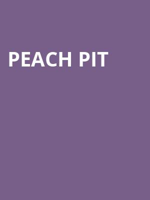 Peach Pit, Knitting Factory Concert House, Boise