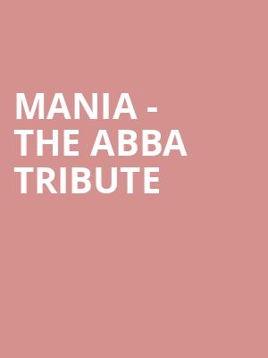 MANIA The Abba Tribute, Egyptian Theatre, Boise