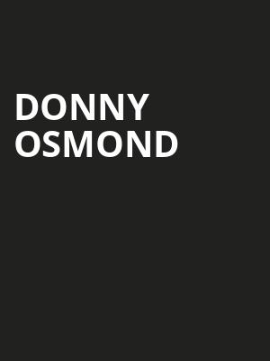 Donny Osmond, Idaho Central Arena, Boise