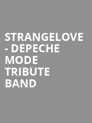 Strangelove Depeche Mode Tribute Band, Revolution Concert House and Event Center, Boise