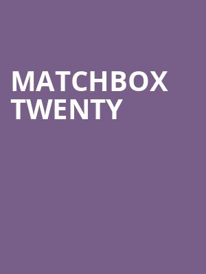 Matchbox Twenty, Idaho Center Amphitheater, Boise
