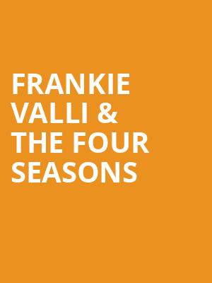 Frankie Valli The Four Seasons, Morrison Center for the Performing Arts, Boise