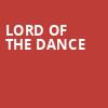 Lord Of The Dance, Morrison Center for the Performing Arts, Boise
