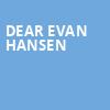Dear Evan Hansen, Morrison Center for the Performing Arts, Boise