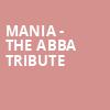 MANIA The Abba Tribute, Egyptian Theatre, Boise